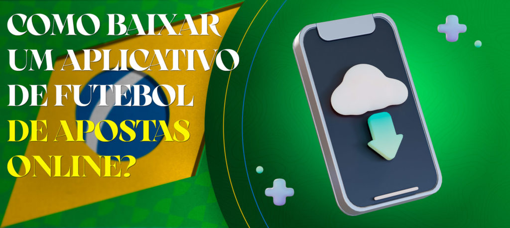 Para baixar aplicativo de aposta de futebol