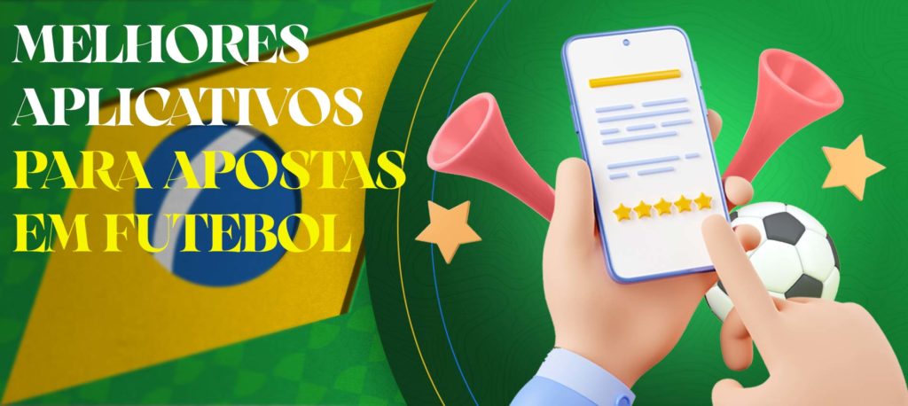Os melhores aplicativos de apostas em futebol do Brasil