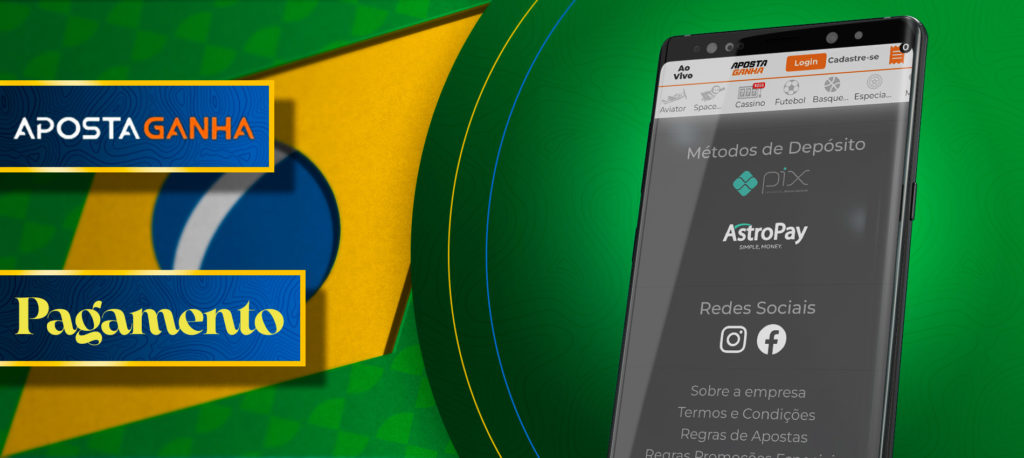 Todos os métodos de pagamento na aplicação móvel Aposta Ganha no Brasil